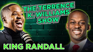 King Randall Dunks On Lebron James when it comes to Kids | Terrence K Williams Show EP 19