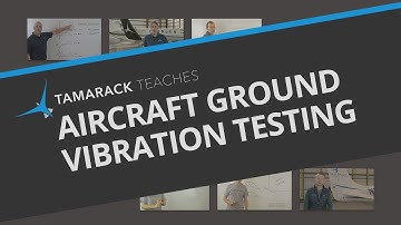 Aircraft Ground Vibration Testing