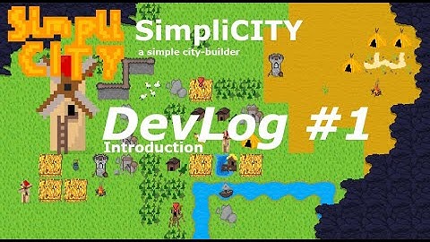 A simple city-builder... Introduction - SimpliCITY - DevLog[01] #gamedev #devlog #simplicity #indie