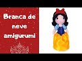 BONECA BRANCA DE NEVE AMIGURUMI 👸🏻 | Coleção Princesas | amigurumi receita | crochet
