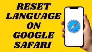 How To Reset Language On Google Safari | Simple tutorial