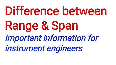 what is range? what is span? what is calibration? #range #Span