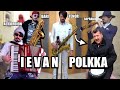 "IEVAN POLKKA" Remix on SAX ft. Bilal Göregen (prod. Shon World)