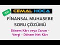 Finansal Muhasebe Soru Çözümü - Dönem Karı veya Zararı - Vergi - Dönem Net Karı - 91