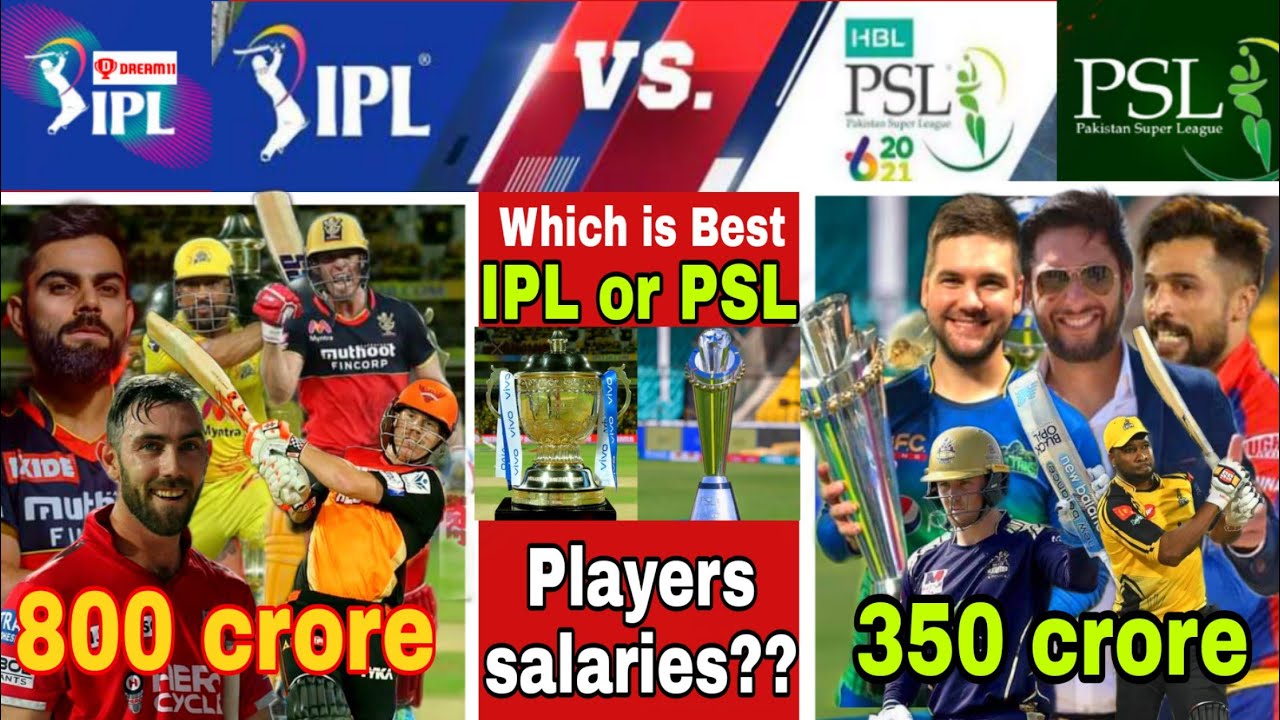 IPL vs PSL Unbiased Comparison || Player salaries || Which league is best india IPL or Pakistan PSL