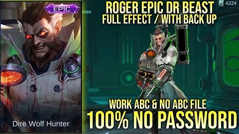 SCRIPT SKIN EPIC ROGER DR BEAST NO PASSWORD FULL EFFECT WORK ABC & NO ABC FILE YVE PATCH