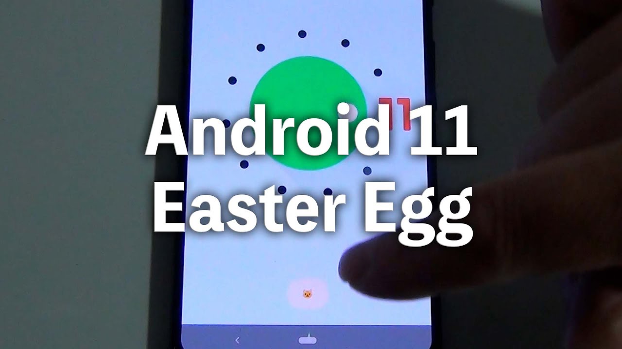 How To Play Android 11 Easter Egg Youtube How To Play Android 11 Easter Egg Youtube