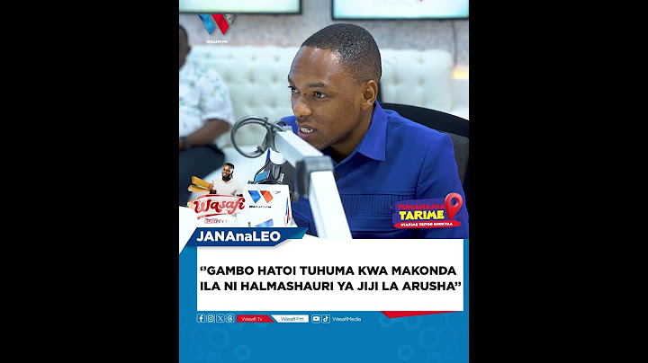 ‘’GAMBO HATOI TUHUMA KWA MAKONDA ILA NI HALMASHAURI YA JIJI LA ARUSHA’’