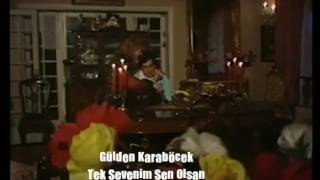 Gülden Karaböcek Tek Sevenim Sen Olsan 1984 Hasan )öven Resimi