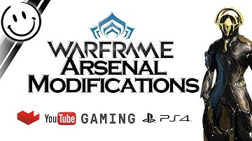 Warframe - Arsenal Modifications
