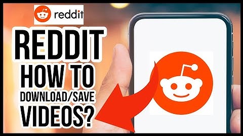 How to Download Videos from Reddit? Save Videos from Reddit 2023