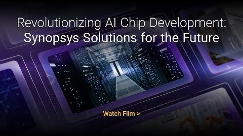 Revolutionizing AI Chip Development: Synopsys Solutions for the Future | Synopsys