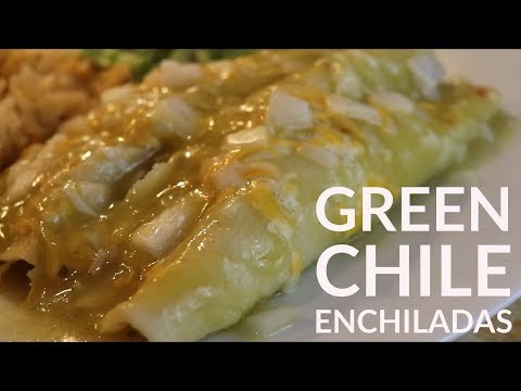 Cooking With Me: How I Make Green Chile Enchiladas with Chicken
