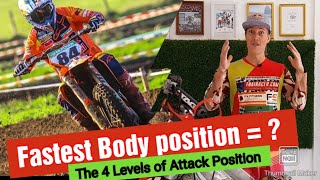 Is the standing "Attack postion" always fastest? | 4 Levels of Motocross Body position & Dynamics