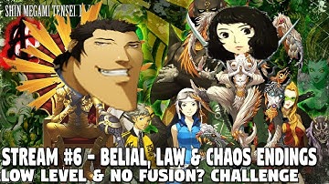SMT 4 Apocalypse Low-Level & NO Fusion Challenge? [APOCALYPSE] - STREAM #6 Belial & endings