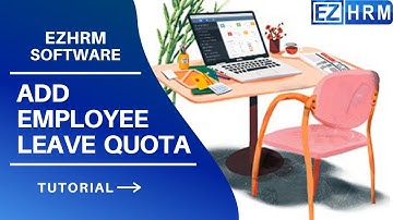 20.How to add employee leave quota in EZHRM software ? | Best HR software 2020