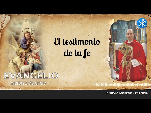 Evangelio Diario 12 Evangelio de hoy, 2 de enero de 2024 | El testimonio de la fe