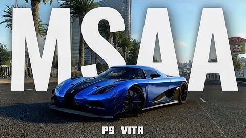 [MSAA] Need for Speed Most Wanted | PS Vita Graphics