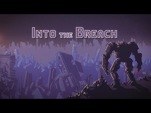 Into the Breach - Launch Trailer