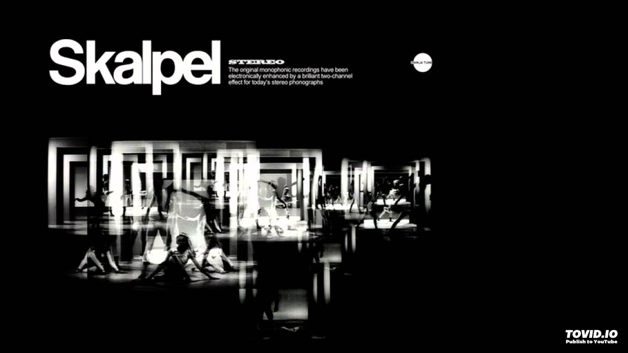 Watch Skalpel - Break In on YouTube Watch Skalpel - Break In on YouTube