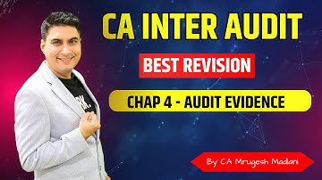 CA Inter Audit | Best Revision of Chap 4 | Audit Evidence | Jan 26