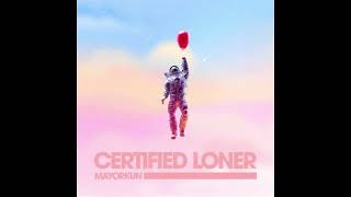 Certified Loner -  Mayorkun || Audio