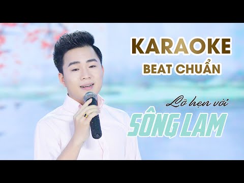 [KARAOKE] LỠ HẸN VỚI DÒNG LAM - THANH TÀI || Beat Chuẩn