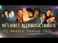 Dj nassim   90s vibes  bled music tribute reloaded 2024 mashup mix