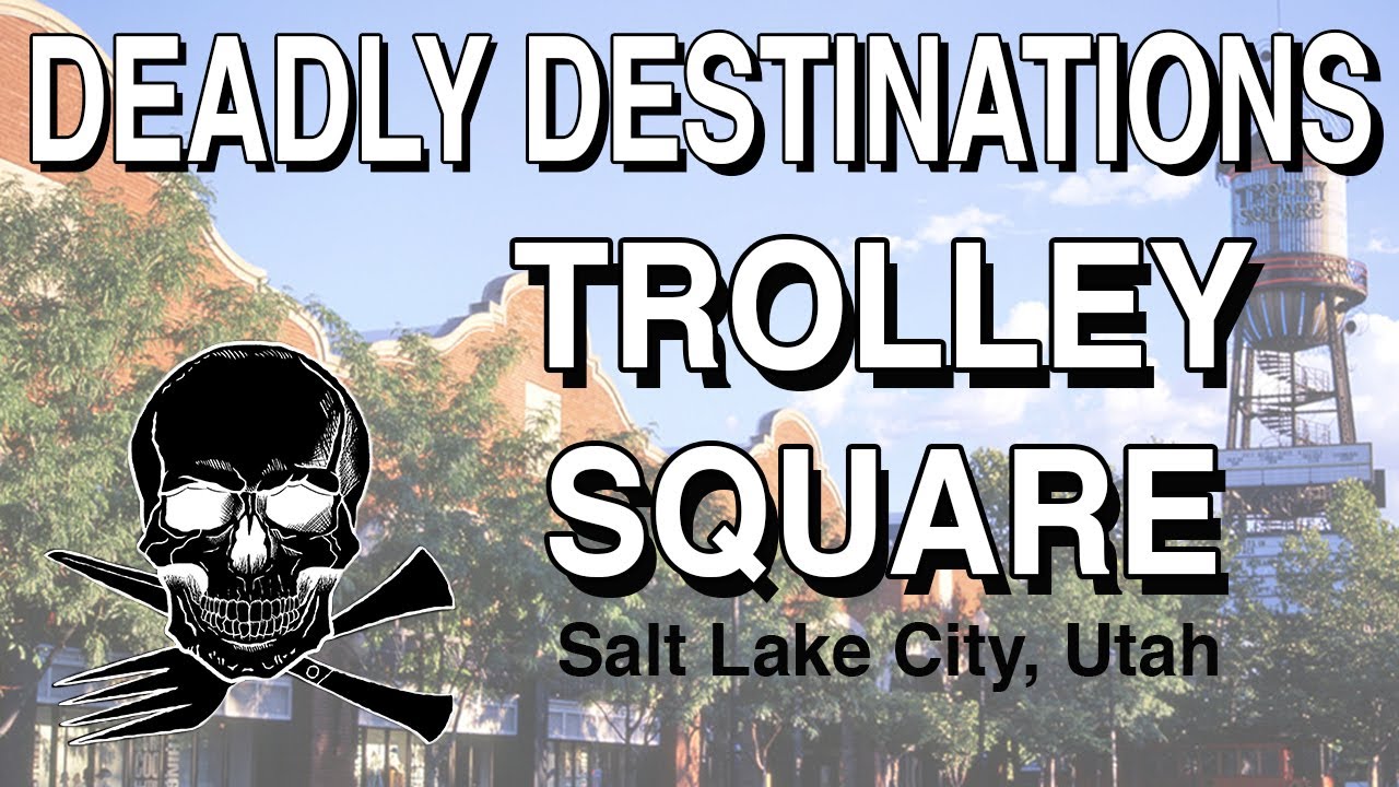 Trolley Square Shooting A mysterious gunman terrorizes a Salt Lake