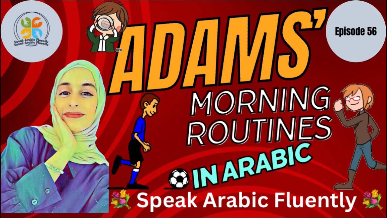 Arabic Moring Routine How to Speak Arabic Fluently - Important Words for Morning Routines ...