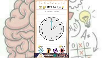 Brain Test level 158 || Fix The Clock Please .
