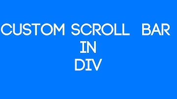 Add Custom Scroll Bar In DIV | JQUERY, CSS, HTML - TheMindSpeaks