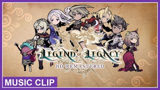 The Legend of Legacy HD Remastered - Music Clip
