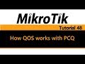 Tutoriel mikrotik 48  comment fonctionne qos avec pcq