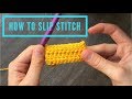 The Slip Stitch - How to Crochet For Beginners - Lesson 6