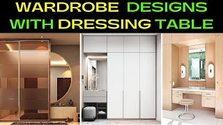 Wardrobe With Dressing Table Wardrobe Dressing Table Ke Sath Wardrobe Design Hresun Interiors