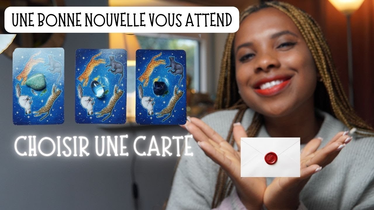 UNE BONNE NOUVELLE VOUS ATTEND📢 CHOISIR UNE CARTE