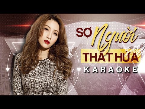 [KARAOKE] Sợ Người Thất Hứa - Vĩnh Thuyên Kim