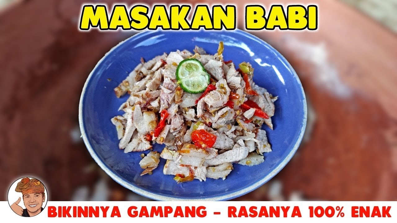 MASAKAN BALI SIMPEL ENAKNYA BIKIN GAGAL DIET - BABI PANGGANG SAMBEL SERE LEMO