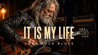 Its My Life - Bon Jovi (Dark & Soulful Blues Rock Version)