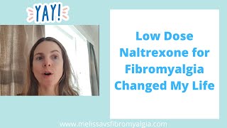 How Low Dose Naltrexone for Fibromyalgia Can Change Your Life