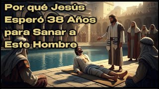 The Paralytic of Bethesda: 38 Years of Waiting That Changed in an Instant