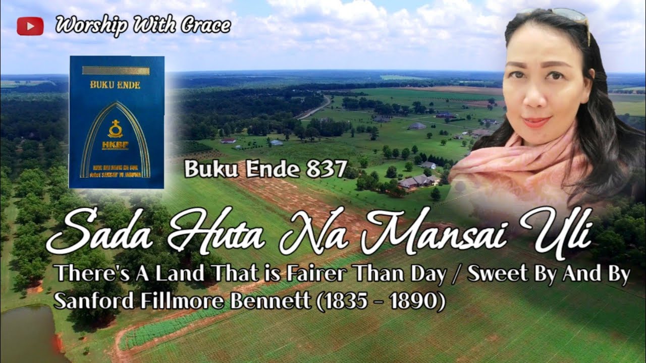 SADA HUTA NA MANSAI ULI (There's A Land That Is Fairer Than Day / Sweet By And By) | BE 837