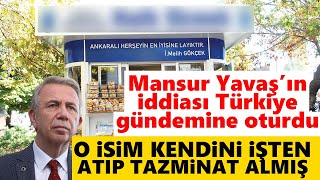 Mansur Yavaş'ın iddiası Türkiye Gündemi'ne oturdu! O isim kendini işten atıp tazminat almış