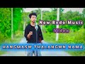 Hangmasw thalangwn nama  priyon  new bodo music