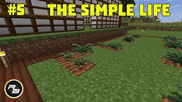 The Simple Life - Revival :: #5 :: Base Layout & Upgrading Planters :: Modded Minecraft 1.10.2