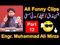 13funny clips of engineer muhammad ali mirza bhai  hansi  mazaaq  latifay  madani masti 