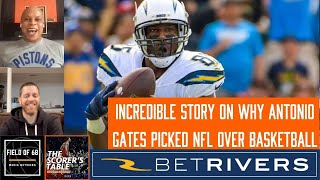 The WILD Story Of How Antonio Gates Signed With San Diego Chargers & Picked NFL | The Scorer's Table