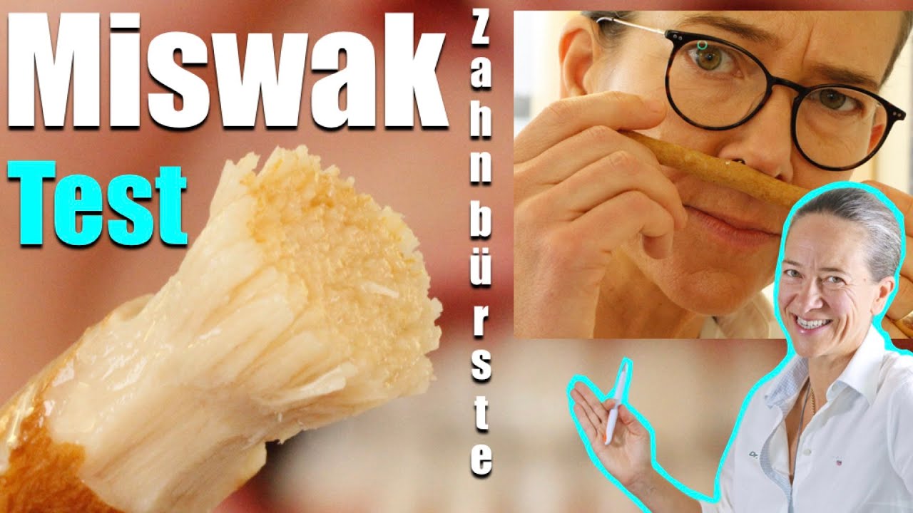 Miswak: die natürliche ZAHNBÜRSTE , TOP oder FLOP, was sagt die ZAHNÄRZTIN