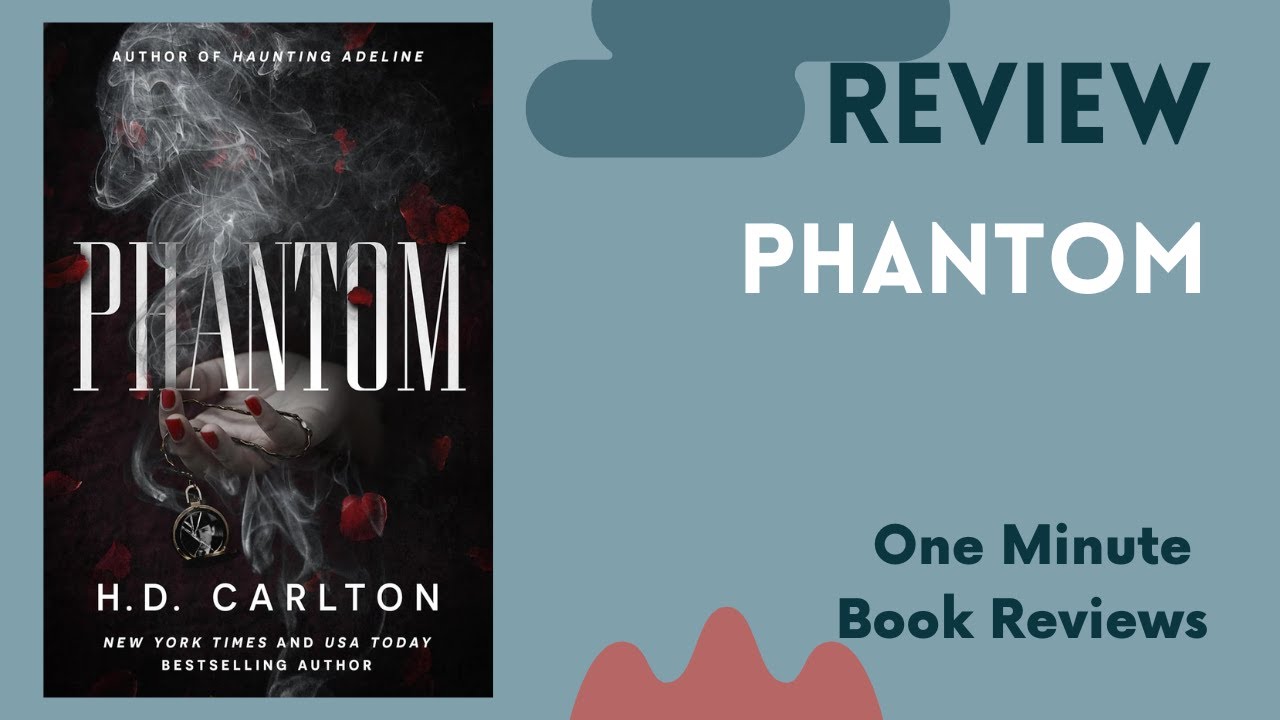 Phantom by H. D. Carlton, One Minute Book Review YouTube